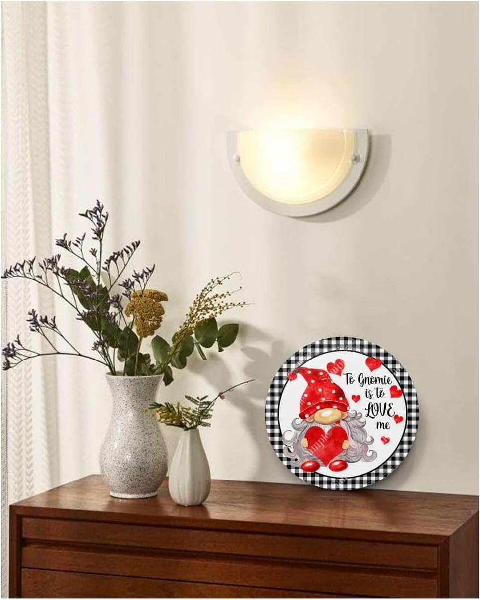To Gnome Me Valentine Wreath Sign 6x6 Inch Door Hanger