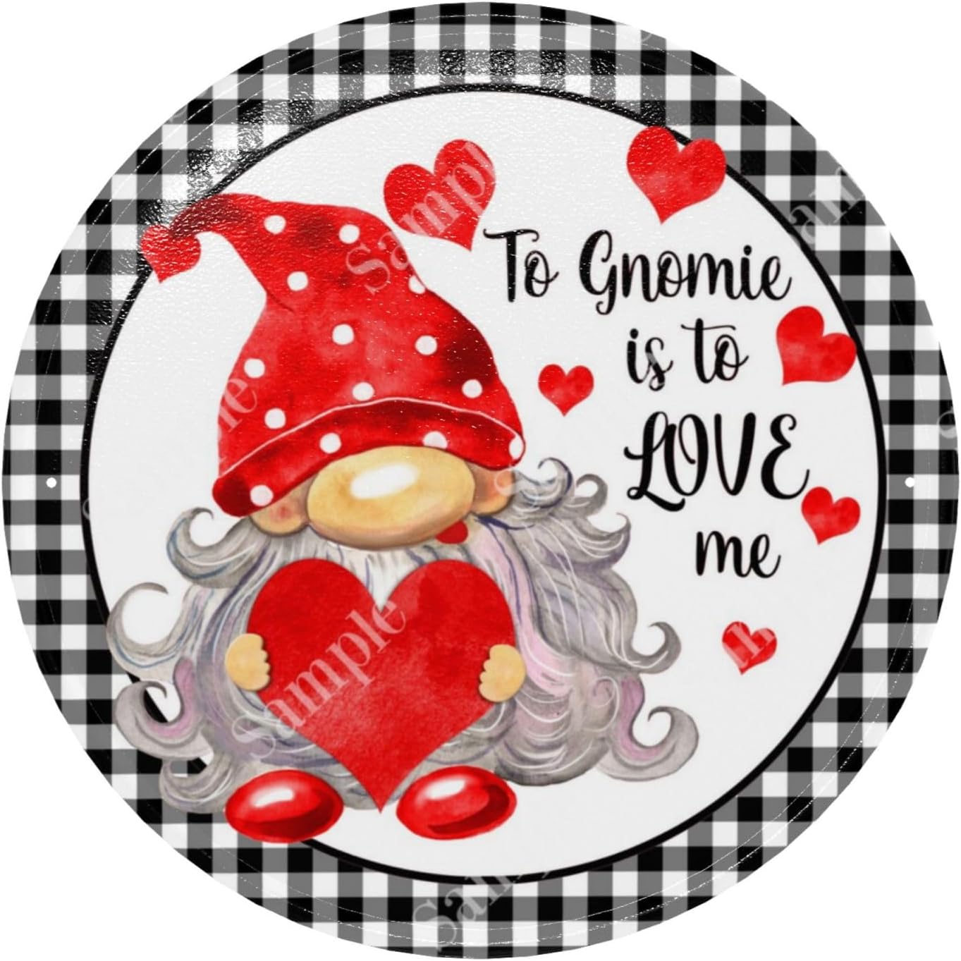 To Gnome Me Valentine Wreath Sign 6x6 Inch Door Hanger